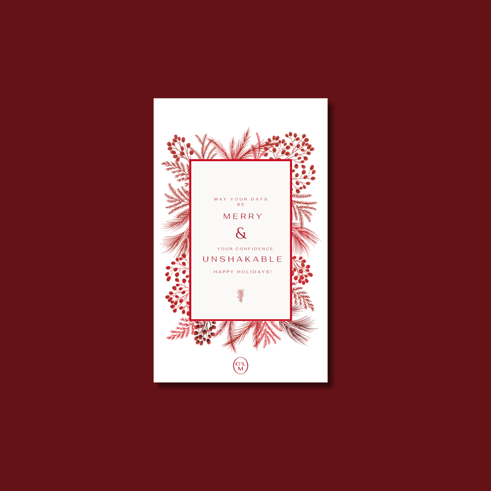 Postcard "MAY YOUR DAYS BE MERRY & YOUR CONFIDENCE UNSHAKABLE"